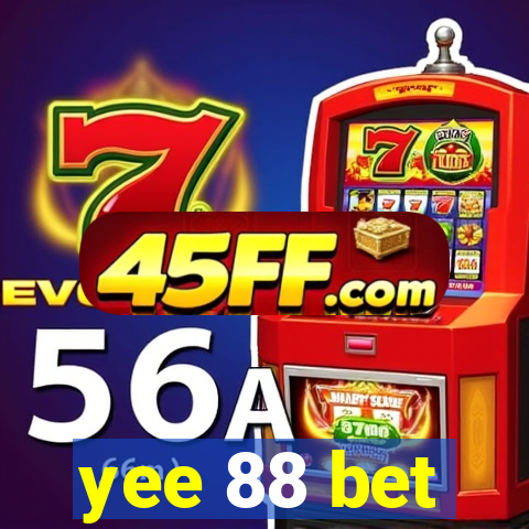 yee 88 bet